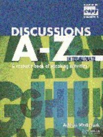 Discussions A-Z : Intermediate Teacher's Book (Cambridge Copy Collection)