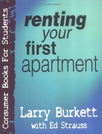 Renting Your First Apartment (Consumer Books for College Students)