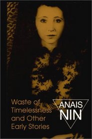 Waste Of Timelessness: And Other Early Stories
