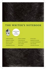 The Writer's Notebook: Craft Essays from Tin House