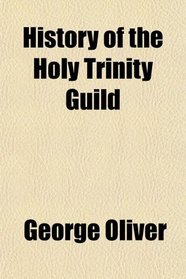 History of the Holy Trinity Guild
