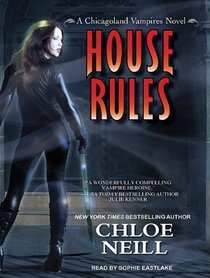 House Rules (Chicagoland Vampires)