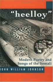 Heelloy: Modern Poetry and Songs of Somalis