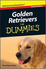 Golden Retrievers for Dummies (Pocket Edition)