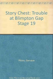 Story Chest: Trouble at Blimpton Gap