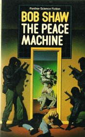 The Peace Machine (Panther Science Fiction)