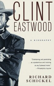Clint Eastwood : A Biography