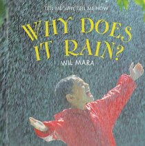 Why Does It Rain? (Tell Me Why, Tell Me How)