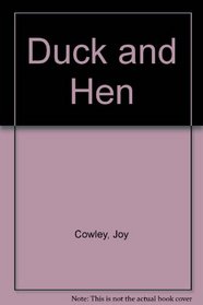 Duck and Hen