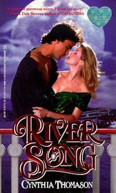 River Song (Zebra Splendor Historical Romances)