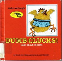 Dumb Clucks! Jokes About Chickens (Make Me Laugh)