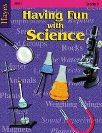 Having Fun with Science: Grade 3 (Book C) (Hayes Enrichment Series)