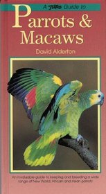 Petlove Guide to Parrots and Macaws (Birdkeeper's Guide)