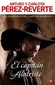 El capitan Alatriste/Captain Alatriste (Narrativa)