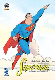Superman. As Quatro Estacoes (Superman: For All Seasons) (Portuguese Edition)