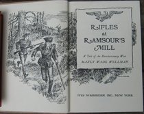Rifles at Ramsour's Mill: A Tale of the Revolutionary War