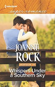 Whispers Under a Southern Sky (Heartache, TN) (Harlequin Superromance, No 2048) (Larger Print)