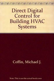 Direct Digital Control for Building HVAC Systems