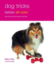 Dog Tricks: Hamlyn All Color