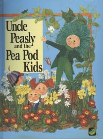 Uncle Peasly and the Pea Pod Kids/Book and Doll