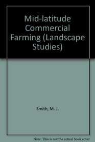 Mid-latitude Commercial Farming (Landscape Studs.)