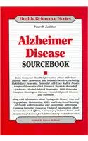 ALZHEIMER DISEASE SOURCEBOOK (Health Reference Series)