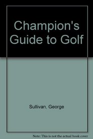 Champion's Guide to Golf