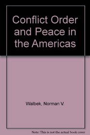Conflict Order and Peace in the Americas