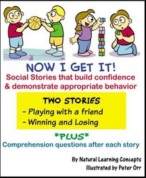 Social Story - Playing with a Friend and Winning & Losing (Now I Get it! Social Stories)