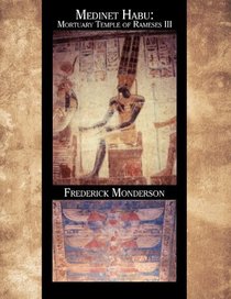 Medinet Habu: Mortuary Temple Of Ramses III
