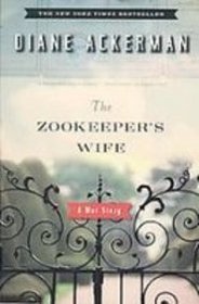 The Zookeeper's Wife: A War Story