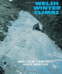 Welsh Winter Climbs (Cicerone Winter and Ski Mountaineering)