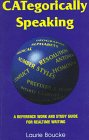 Categorically Speaking: A Reference Work and Study Guide for Realtime Writing