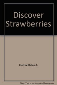 Discover Strawberries