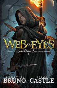 Web of Eyes: (Buried Goddess Saga Book 1)