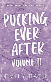 Pucking Ever After: Volume 2 (Jacksonville Rays)