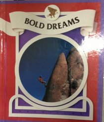 Bold Dreams Grade Five (Reading Express Series)