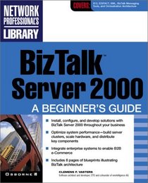 BizTalk Server 2000: A Beginner's Guide