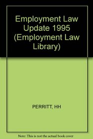 1995 Wiley Employment Law Update (Employment Law Library)