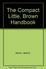 The Little, Brown Compact Handbook/Includes Mla Update