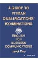 Guide to Pitman Qualifications' Examinations: Level 2