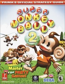 Super Monkey Ball 2 : Prima's Official Strategy Guide (Prima's Official Strategy Guides)