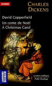 Lectures : David Copperfield ; A Christmas Carol : Bilingual edition in French and English (English and French Edition)