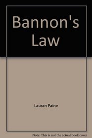 Bannon's Law
