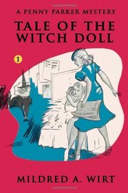 Tale of the Witch Doll  (Penny Parker #1): The Penny Parker Mysteries (Volume 1)
