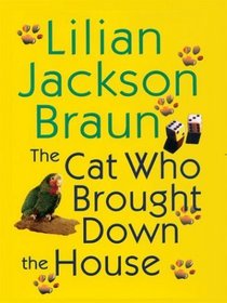The Cat Who Brought Down the House (The Cat Who...Bk 25) (Large Print)