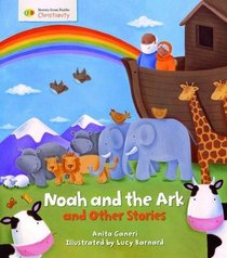 Noah and the Ark and Other Stories (Stories from Faiths)