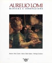 Aurelio Lomi: Maniera e innovazione (Italian Edition)