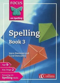 Spelling: Bk.3 (Focus on Spelling)