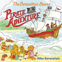 The Berenstain Bears Pirate Adventure (Berenstain Bears)